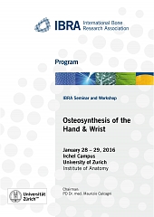 IBRA Seminar and Workshop - Osteosynthesis of the Hand & Wrist - Overview 1