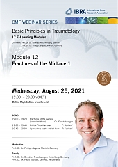Basic Principles in Traumatology – Module 12  – Fractures of the Midface 1 - Overview 1