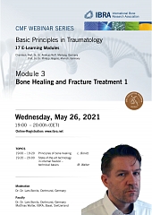 Basic Principles in Traumatology – Module 3  – Bone Healing and Fracture Treatment 1 - Overview 1