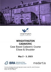WRIGHTINGTON CADAVERIC Case Based Cadaveric Course Elbow & Shoulder - Overview 1